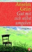 Anselm Grün - Gut mit sich selbst umgehen - Preis vom 09.10.2026 07:28:09 h