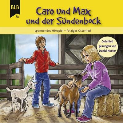 Caro und Max und der Sündenbock - Michael Jahnke, Audio, 9783955682415