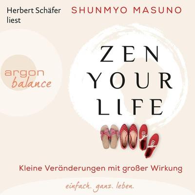 Zen Your Life - Shunmyo Masuno, Audio, 9783732481842