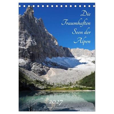 Die Traumhaften Seen der Alpen (Tischkalender 2027 DIN A5 hoch), CALVENDO Monatskalender