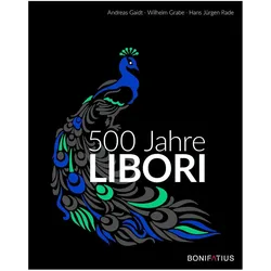 500 Jahre Libori, Sachbücher von Wilhelm Grabe, Hans Jürgen Rade, Andreas Gaidt