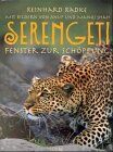 Reinhard Radke - Serengeti. Fenster zur Schöpfung - Preis vom 11.10.2026 03:10:56 h