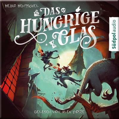 Das hungrige Glas (Glas-Trilogie Band 1) - Heiko Hentschel, CD, 9783965941892