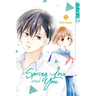 Spring, Love and You 02, Taschenbuch von Umi Ayase, Tokyopop GmbH