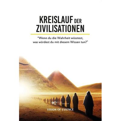 Kreislauf der Zivilisationen, Paperback von Vision Of Essence, Europa Edizioni srl