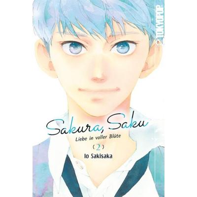 Sakura, Saku - Liebe in voller Blüte 02, Taschenbuch von Io Sakisaka, Tokyopop GmbH, 978-3-7593-0867-2