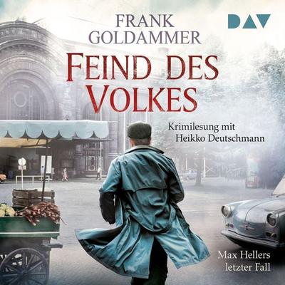 Feind des Volkes. Max Hellers letzter Fall - Frank Goldammer, Audio, 9783742420572