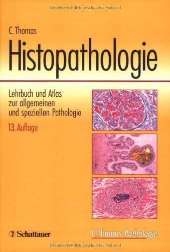 Histopathologie. Lehrbuch und Atlas zur allgemeinen und speziellen Pathologie - Preis vom 11.10.2026 15:43:13 h