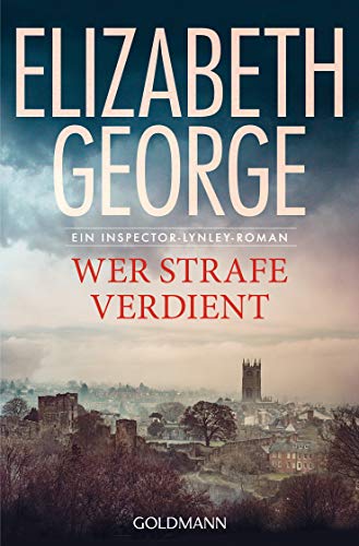 Elizabeth George - Wer Strafe verdient: Ein Inspector-Lynley-Roman 20 - Preis vom 09.10.2026 07:28:09 h
