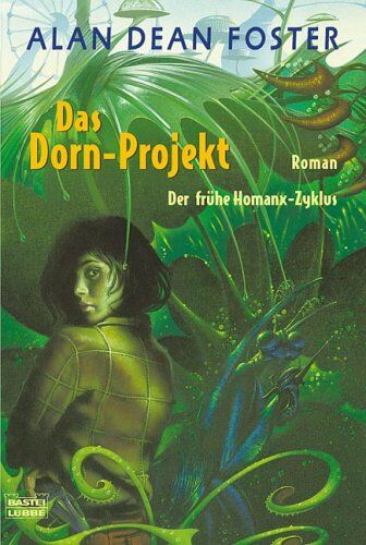 Foster, Alan Dean - Das Dorn-Projekt: Der frühe Homanx-Zyklus, Bd. 3 - Preis vom 30.09.2026 09:01:18 h