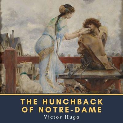 The Hunchback of Notre-Dame - Victor Hugo, Audio, 4064066040789