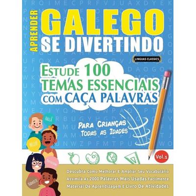 Aprender Galego Se Divertindo! - Para Crianças, Taschenbuch von Linguas Classics, Linguas Classics