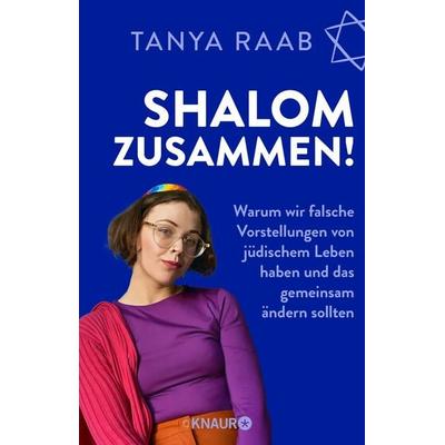 Shalom zusammen!, Taschenbuch von Tanya Raab, Knaur Taschenbuch, 978-3-426-28464-3