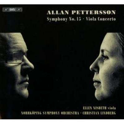 Sinfonie 15 und Violakonzert - Ellen Nisbeth,Christian Lindberg,Norrköping SO, CD