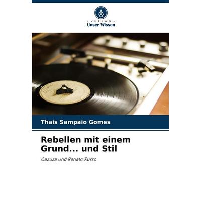 Rebellen mit einem Grund... und Stil -
