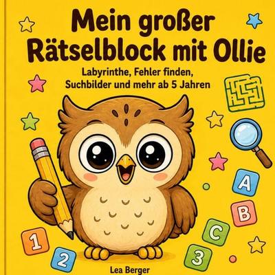 Mein großer Rätselblock mit Ollie, Taschenbuch von Lea Berger, Bookmundo, 978-94-039-2686-5