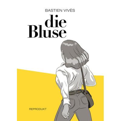 Die Bluse, Gebundene Ausgabe von Bastien Vivès, Reprodukt, 978-3-95640-185-5