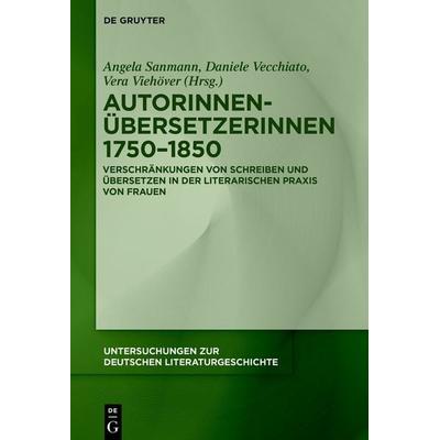 Autorinnen-Übersetzerinnen 1750–1850, Gebundene Ausgabe von , De Gruyter, 978-3-11-914500-8