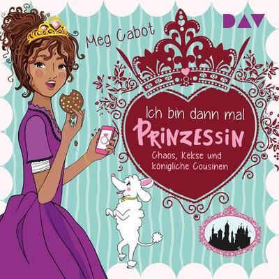 Ich bin dann mal Prinzessin – Teil 2: Chaos, Kekse und königliche Cousinen - Meg Cabot, Audio, 9783742407894