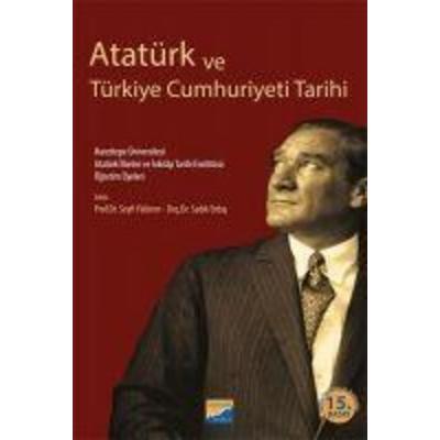 Atatürk ve Türkiye Cumhuriyeti Tarihi, Taschenbuch von Kolektif, Siyasal Kitabevi