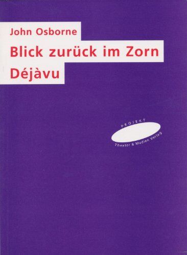 John Osborne - Blick zurück im Zorn /Déjàvu: Mit einem Nachwort von Helmar Harald Fischer - Preis vom 30.09.2026 22:30:23 h