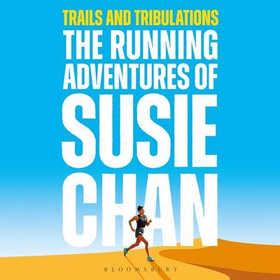 Trails and Tribulations - Susie Chan, Audio, 9781399408769