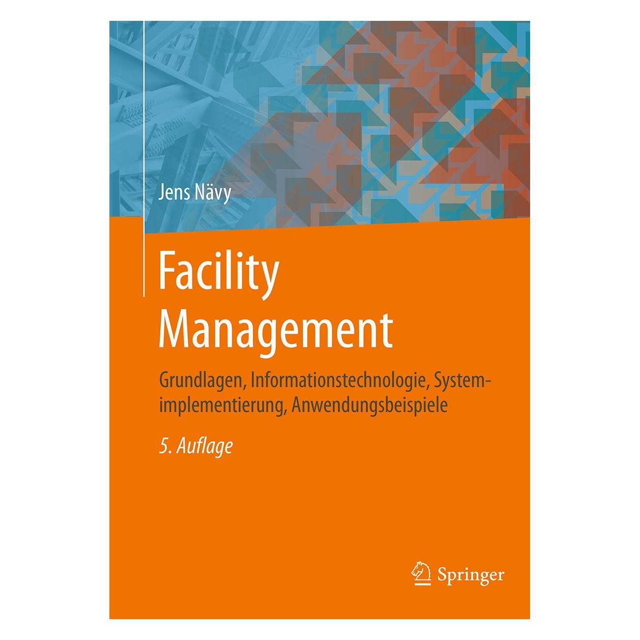 Springer Facility Management (Deutsch, Jens Nävy, 2018) (9783662562291)