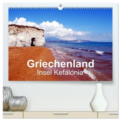 Griechenland - Insel Kefalonia (hochwertiger Premium Wandkalender 2026 DIN A2 quer), Kunstdruck in Hochglanz
