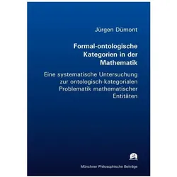 Formal-ontologische Kategorien in der Mathematik, Fachbücher von Jürgen Dümont