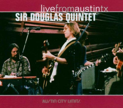 Sir Douglas Quintet - Live from Austin Tx - Preis vom 09.10.2026 07:28:09 h