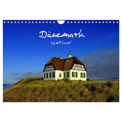 Dänemark - Lyset Land (Wandkalender 2026 DIN A4 quer), CALVENDO Monatskalender