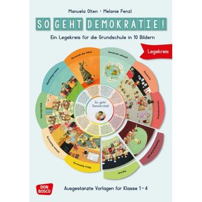 So geht Demokratie! Legekreis für die Grundschule in 10 Bildern, Geheftet von Melanie Fenzl, Don Bosco
