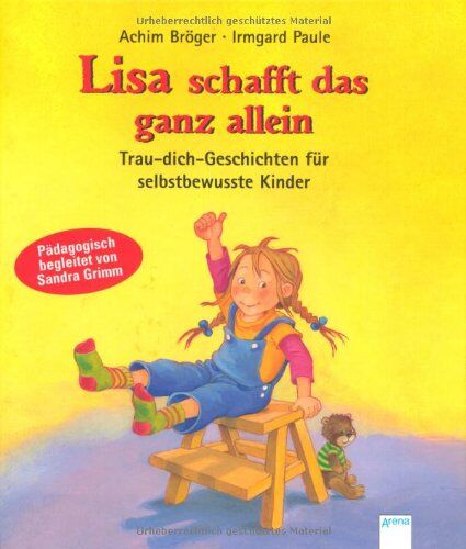 Achim Bröger - Lisa schafft das ganz allein: Trau-dich-Geschichten für selbstbewusste Kinder - Preis vom 30.09.2026 09:01:18 h