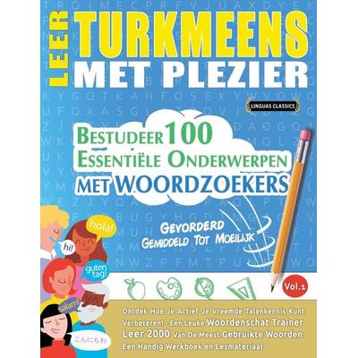 LEER TURKMEENS MET PLEZIER - GEVORDERD, Taschenbuch von Linguas Classics, Linguas Classics
