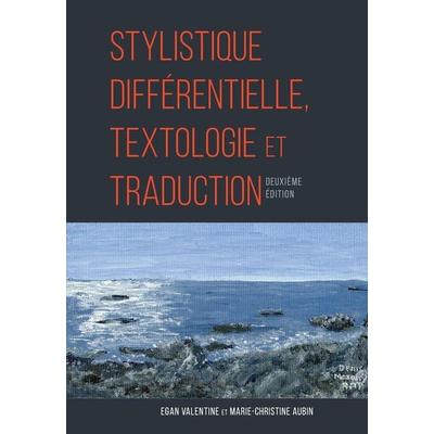 Stylistique différentielle, textologie et traduction, Taschenbuch von Marie-Christine Aubin,Egan Valentine, Canadian Scholars' Press Inc.,