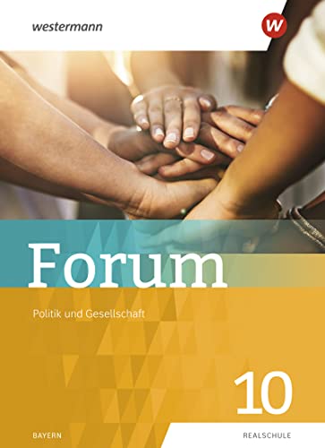 Sonja Bachl - Forum - Wirtschaft und Recht/Politik und Gesellschaft / Forum - Politik und Gesellschaft: aktuelle Ausgabe / Schülerband 10 (Forum - Wirtschaft und Recht/Politik und Gesellschaft: aktuelle Ausgabe) - Preis vom 12.10.2026 11:37:12 h