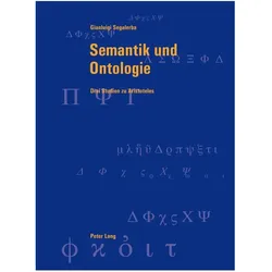 Semantik und Ontologie, Fachbücher von Gianluigi Segalerba