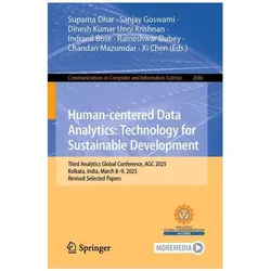 Human-centered Data Analytics: Technology for Sustainable Development, Fachbücher von Chandan Mazumdar, Xi Chen, Suparna Dhar, Dinesh Kumar Unni Krishnan, Indranil Bose, Rameshwar Dubey, Sanjay Goswami