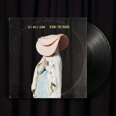 Minus The Magic (Vinyl) - Get Well Soon, Vinyl