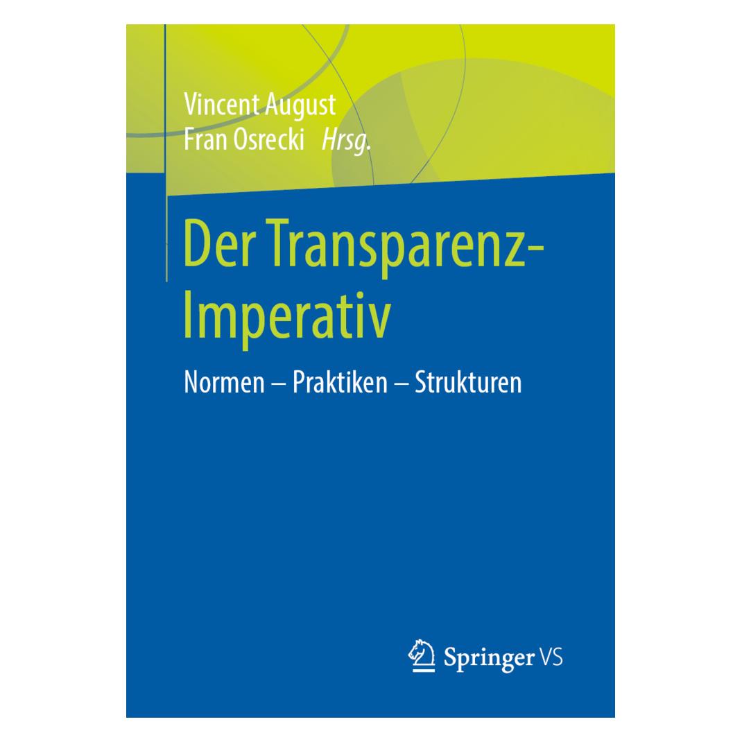 Springer Der Transparenz-Imperativ (Deutsch, Softcover, Fran Osrecki, Vincent August) (56041115)