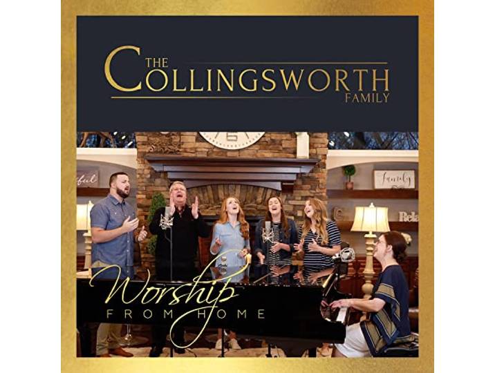 Collingsworth Family - Worship From Home