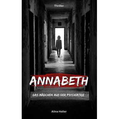 Annabeth, Taschenbuch von Alina Heller, BoD – Books on Demand