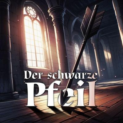 Der schwarze Pfeil - Dirk Jürgensen, Audio, 4260507204257