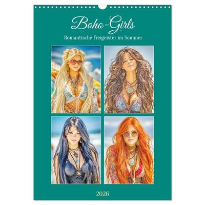 Boho-Girls. Romantische Freigeister im Sommer (Wandkalender 2026 DIN A3 hoch), CALVENDO Monatskalender