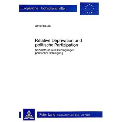 Relative Deprivation und politische Partizipation, Taschenbuch von Detlef Baum, Peter Lang AG, Internationaler Verlag der Wissenschaften,