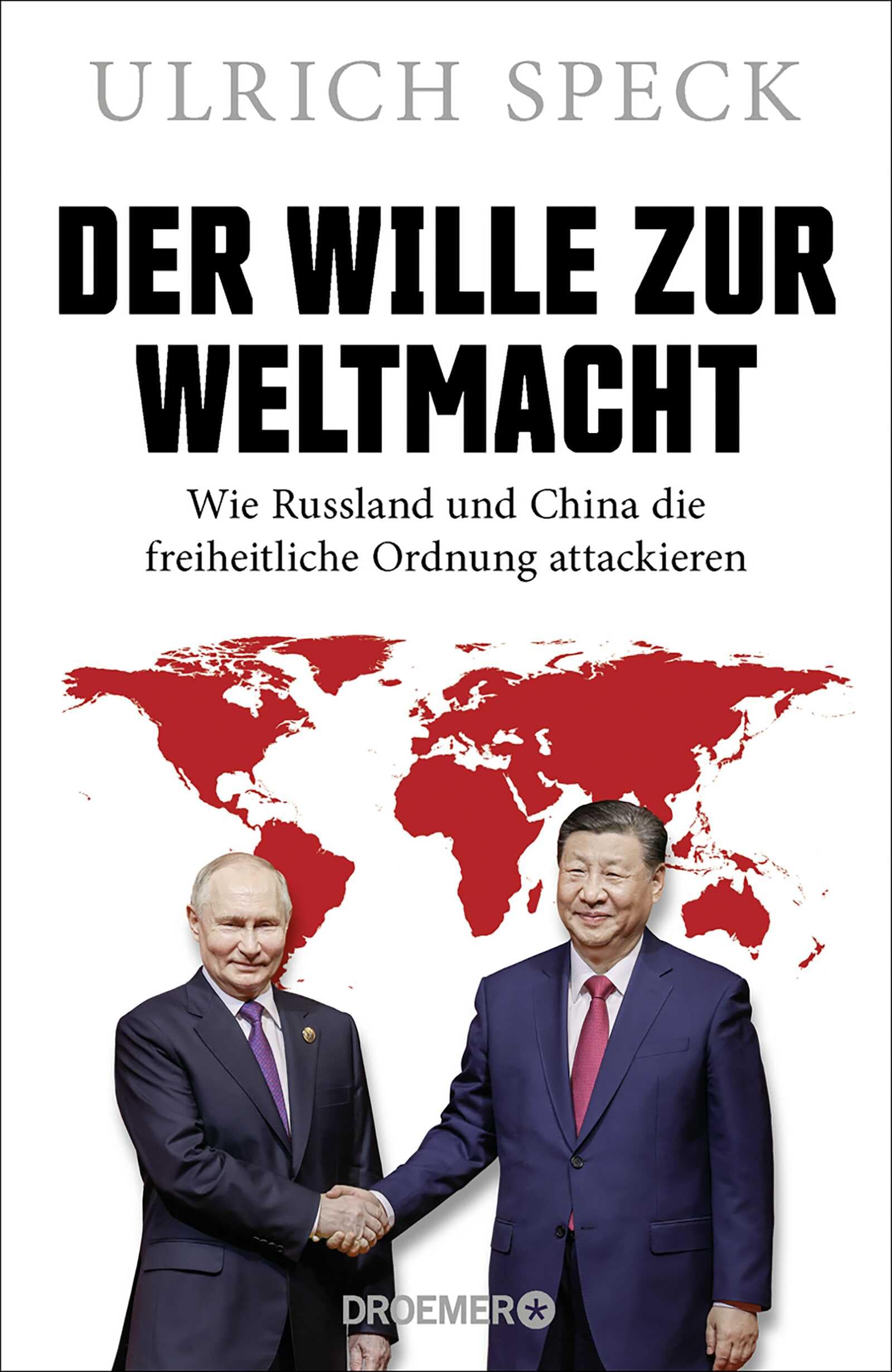 Ulrich Speck - Der Wille zur Weltmacht: Wie Russland und China die freiheitliche Ordnung attackieren Der Geopolitik-Experte erklärt die Strategien von Wladimir Putin und Xi Jinping - Preis vom 13.10.2026 11:25:28 h