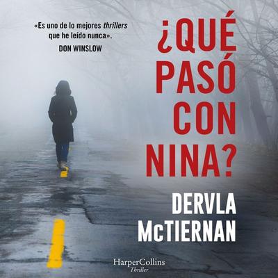 ¿Qué pasó con Nina? - Dervla McTiernan, Audio, 9788410641037