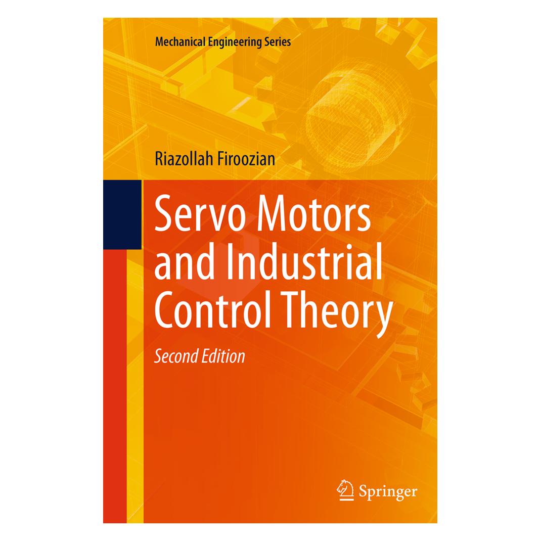 Springer Servo Motors and Industrial Control Theory (Englisch, Softcover, Riazollah Firoozian) (55843346)