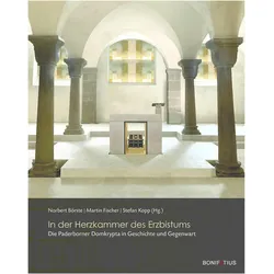 In der Herzkammer des Erzbistums, Sachbücher von Stefan Kopp, Norbert Börste, Martin Fischer