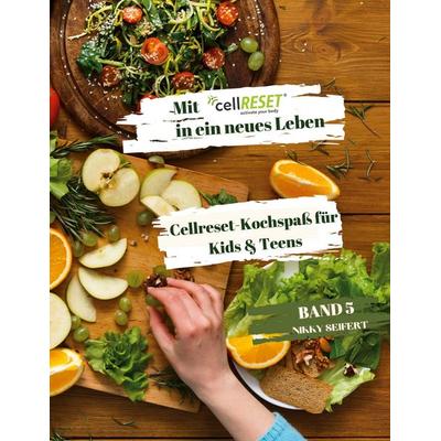 Mit cellRESET in ein neues Leben Band 5, Taschenbuch von Nikky Seifert, BoD – Books on Demand, 978-3-7578-8187-0